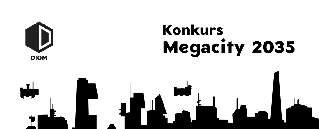 Konkurs Megacity 2035 r.
