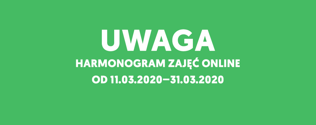 Harmonogram zajęć on-line w trakcie obowiązywania zarządzenia 22/2020 Rektora UO (11.03.2020–31.03.2020)