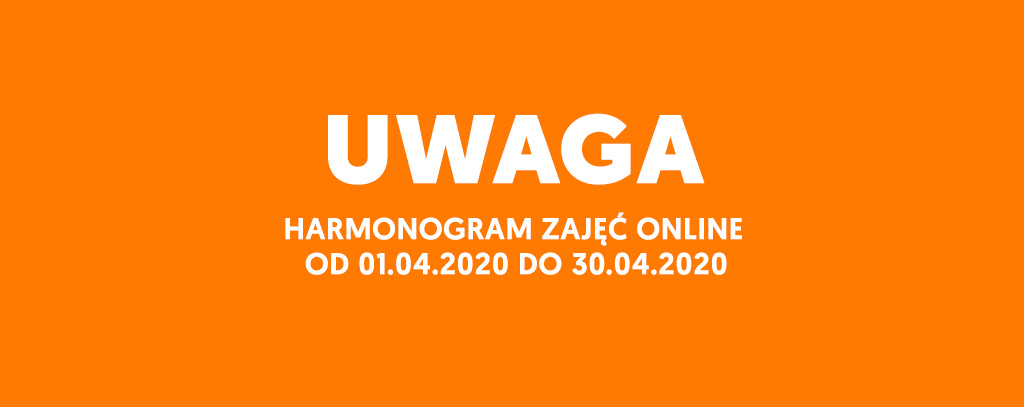 Harmonogram zajęć on-line w trakcie obowiązywania zarządzenia 22/2020 Rektora UO (1.04.2020–30.04.2020)