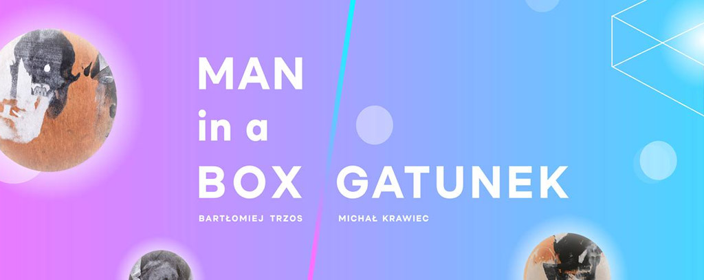 MAN in a BOX / Gatunek